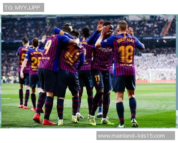 拿玻里与巴萨激战在即球迷期待精彩对决与历史交锋